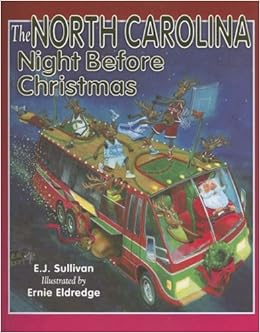 The North Carolina Night Before Christmas Night Before - 