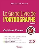 Le grand livre de l'orthographe certificat Voltaire 2e edt (Ouvrages de référence) (French Edition) by