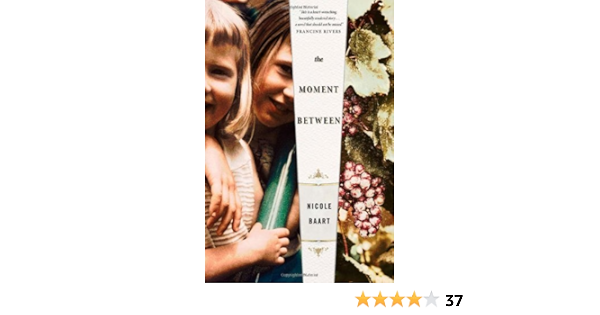 The Moment Between Kindle Edition By Baart Nicole Religion Spirituality Kindle Ebooks Amazon Com