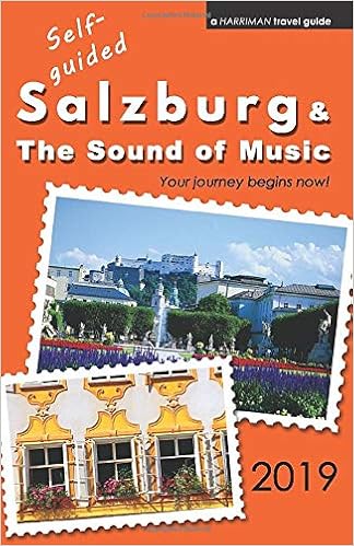 Self Guided Salzburg The Sound Of Music 2019 Harriman Brett 9781091729063 Amazon Com Books