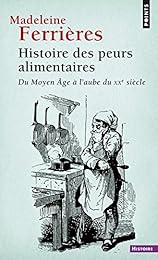 Histoire des peurs alimentaires