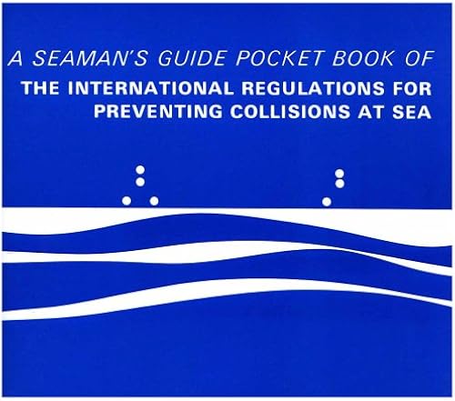 Download Pocket Book of the International Regulations for Preventing Collisions at Sea: A Seaman's Guide PDF