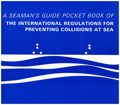 [R.e.a.d] A Seaman's Guide Pocketbook of the International Regulations for Preventing Collisions at Sea W.O.R.D