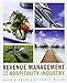 Revenue Management for the Hospitality Industry
