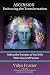 ASCENSION - Embracing the Transformation by