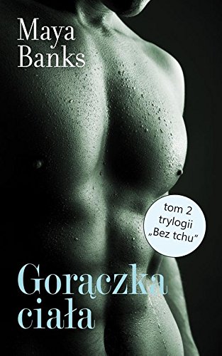 Bez tchu Tom 2 Goraczka ciala