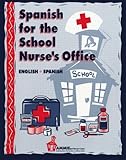 Spanish for the School Nurse's Office