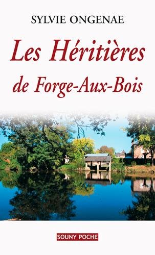 Les  héritières de Forge-aux-Bois
