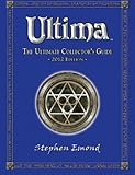 Ultima: The Ultimate Collector's Guide: 2012 Edition by Stephen Emond