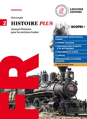 Histoire-Plus-Manuel-dhistoire-pour-les-sections-EsaBac-Per-il-triennio-delle-Scuole-superiori-Con-e-book-Con-espansione-online-Vol-2-Copertina-flessibile--7-aprile-2020