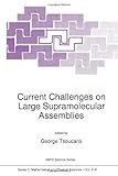 Current Challenges on Large Supramolecular Assemblies, , 0792353145