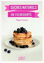 Sucres naturels en 110 recettes