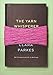 The Yarn Whisperer: My Unexpected Life in Knitting by Clara Parkes