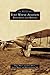 Fort Wayne Aviation: Baer Field and Beyond by 