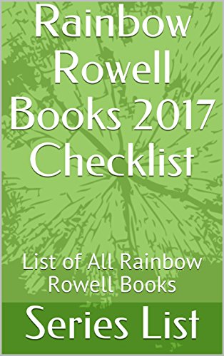 Rainbow Rowell Books 2017 Checklist: List of All Rainbow Rowell Books