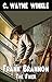 Frank Bannon - The Fixer: A Western Adventure