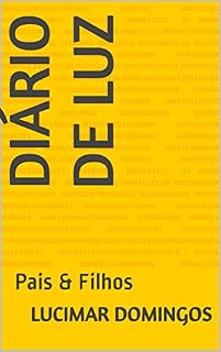 Livro Diário de Luz: Pais & Filhos