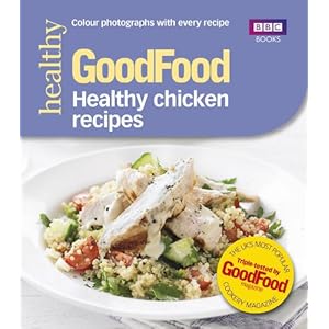 Good Food: Healthy chicken recipes