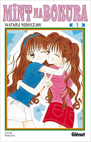 Mint Na Bokura Tome 03 Mint Na Bokura 3 French Edition Yoshizumi Wataru 9782723442237 Amazon Com Books
