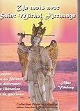 Un mois avec saint Michel archange by