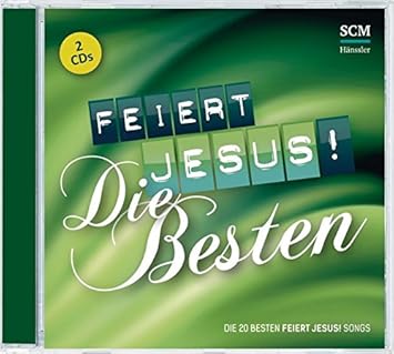 Feiert Jesus Die Besten Die 20 Besten Feiert Jesus Songs Amazon De Musik