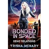 Bonded in Space (Xeno Relations Book 3)