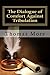 The Dialogue of Comfort Against Tribulation