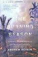 The Burning Season: The Murder of Chico Mendes and the Fight for the Amazon Rain Forest