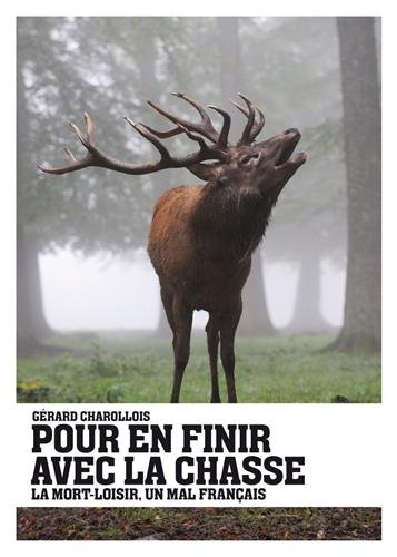 Pour en finir avec la chasse