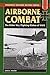 Airborne Combat: The Glider War/Fighting Gliders of WWII (Stackpole Military History Series) by James E. Mrazek