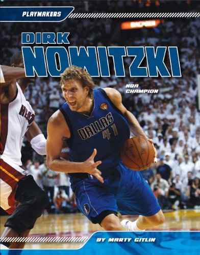 Dirk Nowitzki: NBA Champion (Playmakers (Sportszone))