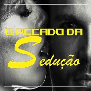 Livro O Pecado da Sedução: Compreendendo as Armadilhas e Encontrando o Caminho da Pureza