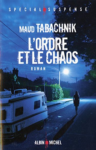 L' ordre et le chaos