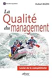 La qualité du management : Levier de la compétitivité by