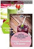 Green Smoothie Cleanse Box Set: Unofficial Extra Recipes For Your 10-Day Cleanse by