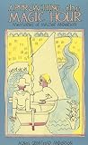 Approaching the Magic Hour: Memories of Walter Anderson by
