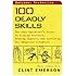 100 Deadly Skills: The SEAL Operative's Guide to Eluding Pursuers, Evading Capture, and Surviving Any Dangerous Situation