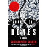 Road of Bones: A Novel