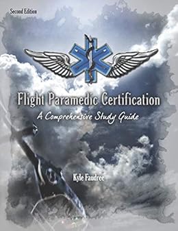 Flight Paramedic Certification A Comprehensive Study Guide