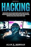 Hacking: Computer Hacking Beginners Guide How to Hack Wireless Network, Basic Security and Penetrati