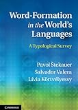 Word-Formation in the World's Languages: A Typological Survey