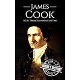 James Cook: A Life From Beginning to End