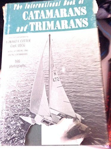 The International Book of Catamarans and Trimarans