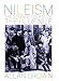 Nileism: The Strange Course of the Blue Nile by Allan Brown