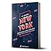 Le guide New York des 1000 lieux cultes de films, séries, musiques, BD, romans by 