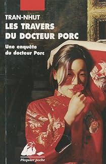 Une Enquête Du Docteur Porc Les Travers Du Docteur Porc - 
