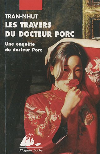 Les  travers du docteur Porc