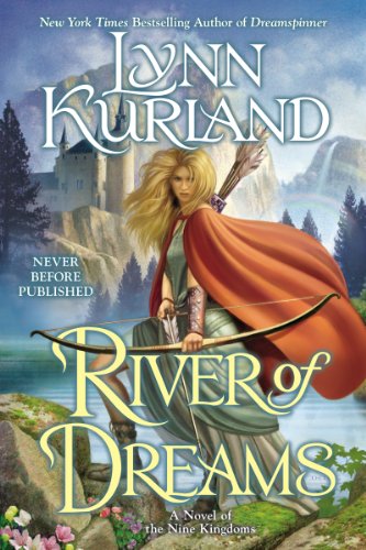 [EBOOK] River of Dreams (A Novel of the Nine Kingdoms Book 8)<br />[K.I.N.D.L.E]