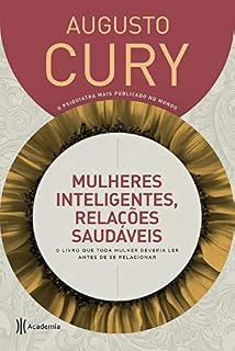 Livro Mulheres inteligentes, relações saudáveis: O livro que toda mulher deveria ler antes de se relacionar