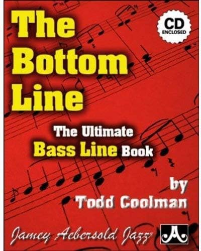 The Bottom Line: The Ultimate Bass Line Book (Book & CD Set) by Todd Coolman (2010-09-07)